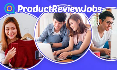 Become a Product Review Jobs Tester and get Paid at Home